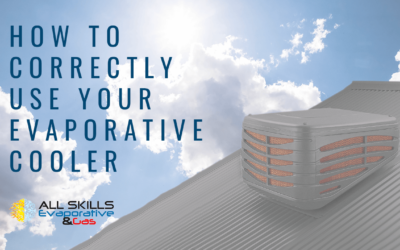 how to correctly use your evaporative air conditioner in Perth this summer | All Skills Maintenance